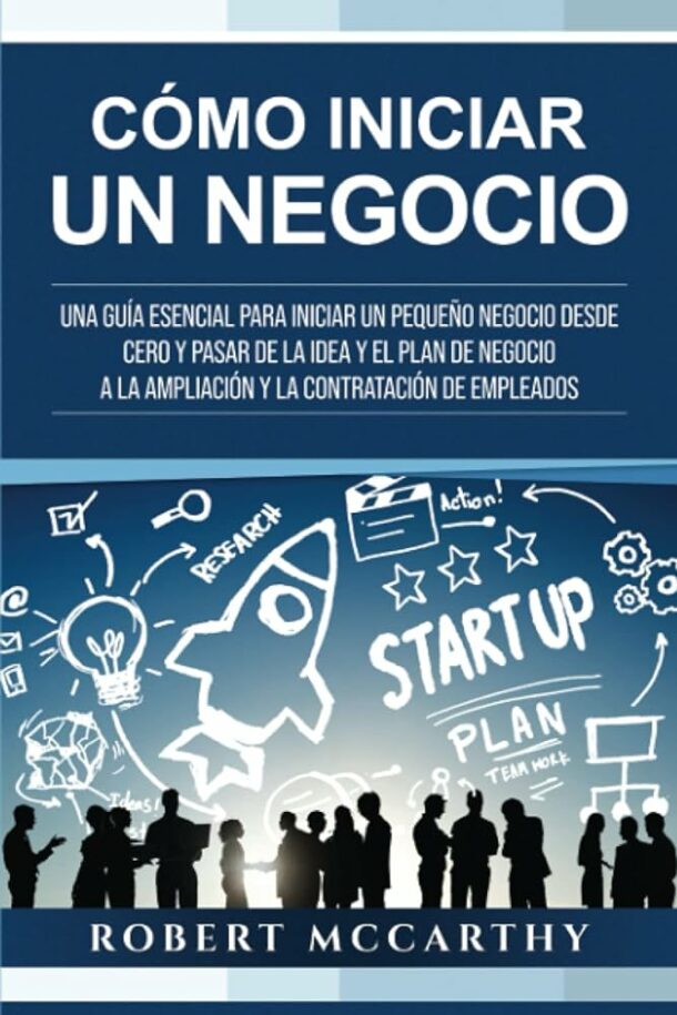 GUÍA COMPLETA: Cómo iniciar un negocio desde cero