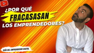 por que fracasan los emprendedores una guia completa